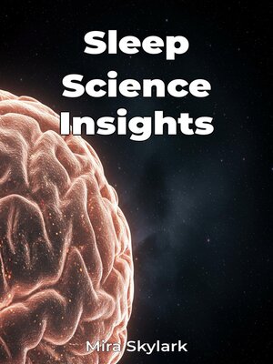cover image of Sleep Science Insights